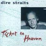 Dire Straits : Ticket to Heaven (Single)